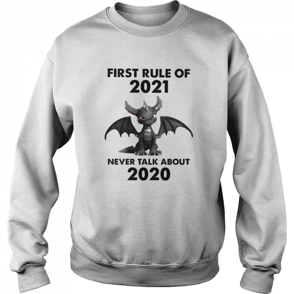 First Rule Of 2021 Never Talk About Toothless Dragon Sweatshirt